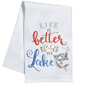 Life is Better at the Lake Kitchen Towel