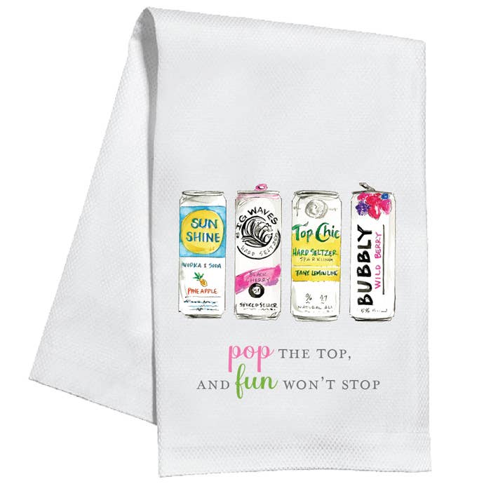Pop The Top, And Fun Won't Stop Kitchen Towel