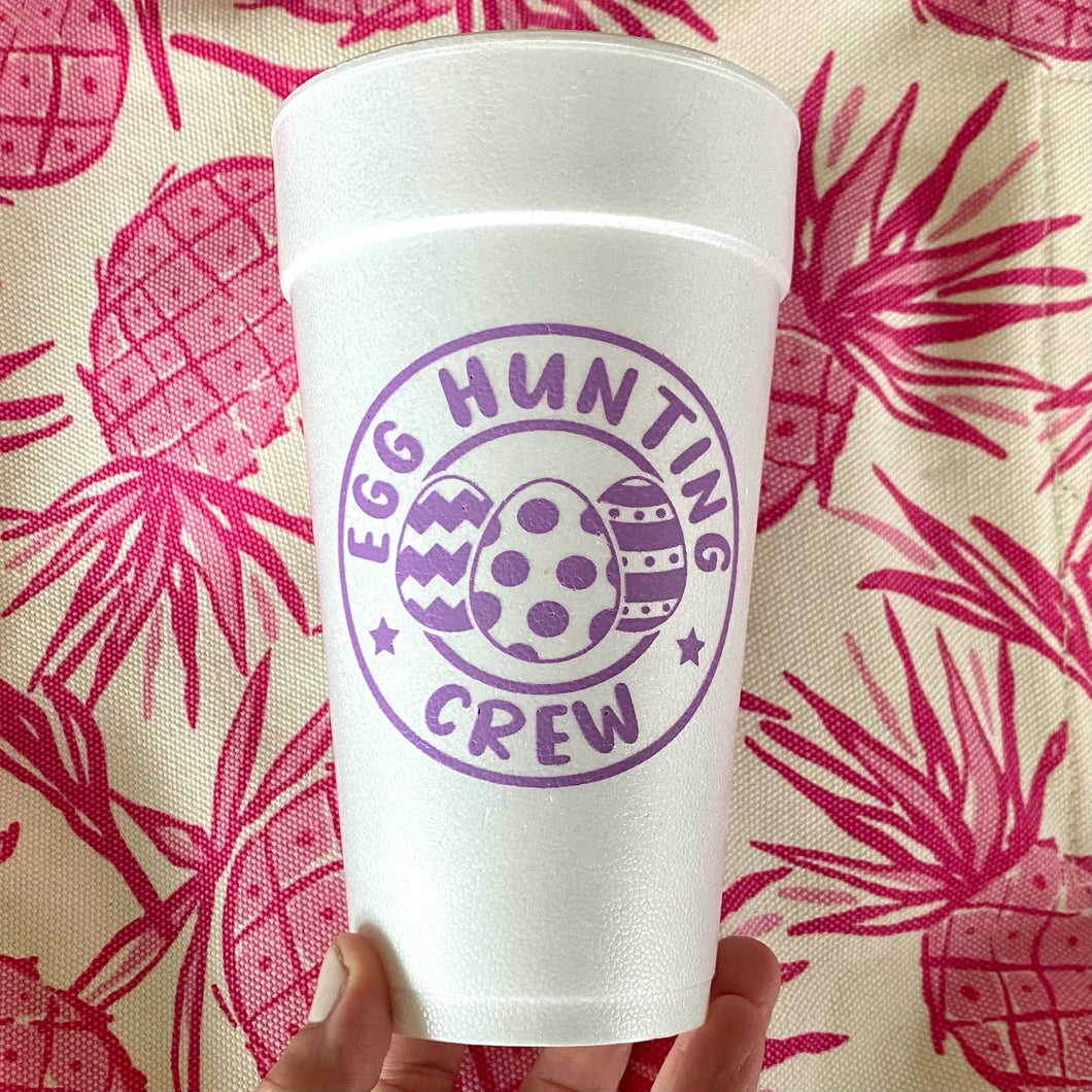 Egg Hunting Crew Foam Cups